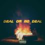 Deal or No Deal (feat. Jor) [Splash Brother Mix] [Explicit]