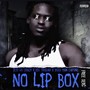 No Lip Box (Free Serg) [Explicit]