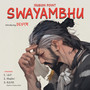 SWAYAMBHU (Explicit)