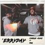 Erryday (feat. PBR) [Explicit]