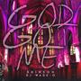 God Got Me (feat. Brinson)