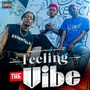 Feeling the Vibe (Explicit)