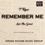 Remember Me (feat. Loso Tha Great) [Explicit]