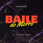 Baile do Morro (Explicit)