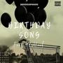 Birthday Song (feat. 42Shlack) [Explicit]