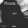 Phonk God (Explicit)