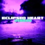 Eclipsed Heart