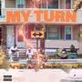 My Turn (Explicit)