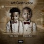 Art Construction (Explicit)