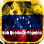 Venezuela Nah Quedaste Papelon (feat. Zeppe El Gigante, Mr Spanish Man, Issibaby & Nicky V) [Explicit]