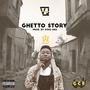 Ghetto Story (Explicit)