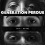 Génération perdue (feat. BAABZ) [Explicit]