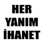 HER YANIM İHANET (Explicit)