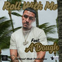 Roll With Me
