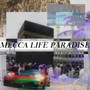 Meccalifeparadise (Explicit)