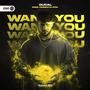 Want You