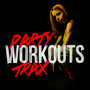 Party Workout Trax