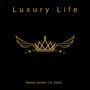 Luxury Life