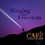 Singing for Freedom