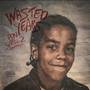 Wasted Years (Explicit)