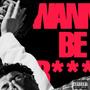 Wanna Be (Explicit)