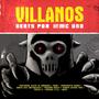 Villanos (Explicit)