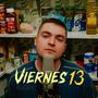 VIERNES 13 (Explicit)