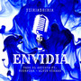 Envidia (Explicit)