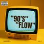 90's Flow (Explicit)