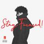 Stay Focused! (Explicit)