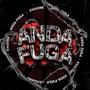 Anda fuga' (Explicit)