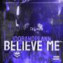 Believe Me (Explicit)