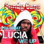 Lucia We Up (Explicit)