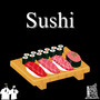 Sushi (Explicit)