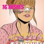 16 Wishes (Explicit)