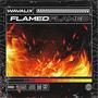 Flamed (Explicit)