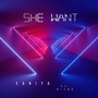 She Want (Explicit)