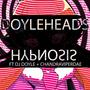 DoyleHeads Hypnosis (feat. ChandraViperdae)