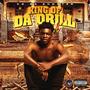 King Of Da Drill (Explicit)