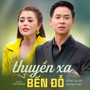 Thuyền Xa Bến Đỗ