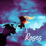 Roses (Explicit)