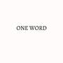 One Word (Explicit)
