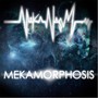 Mekamorphosis