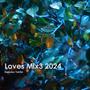 Loves Mix3 2024