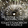 Today's Tomorrow / The Violence