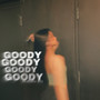 Goody Goody (Explicit)