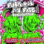 **** OUT MY FACE!! (4 the underground) (feat. xxHARDBIT3S) [Explicit]