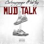 MUD TALK (Explicit)