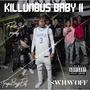 KILLUMBUS BABY II (Explicit)