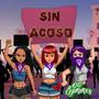 SIN ACOSO